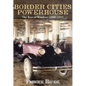 Border Cities Powerhouse: 1901-1945 - Hardcover