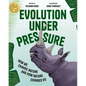 Evolution Under Pressure: How We Change Nature and How Nature Changes Us - Hardcover
