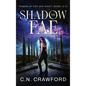 The Shadow Fae: Books 12-15 - Hardcover