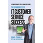 The 5 Principles of IT Customer Service Success - Paperback