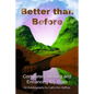 Better than Before Completely Healing and Enhancing My Brain an Autobiography - Paperback