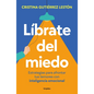 Líbrate del Miedo / Rid Yourself of Your Fears - Paperback
