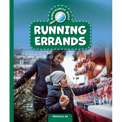 Mindfulness While Running Errands - Paperback