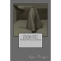 Long Legs and Even Longer Short Stories: An Erotic Romance Collection - Paperback