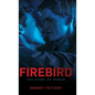 Firebird: The Story of Roman - Hardcover