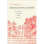 Reimagining Europe: Kievan Rus' in the Medieval World, 988-1146 - Hardcover