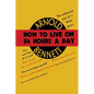 How to Live on Twenty-Four Hours a Day - Paperback
