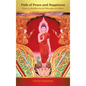 Path of Peace and Happiness: Essays in Buddhist Social Philosophy and Ethics - Hardcover