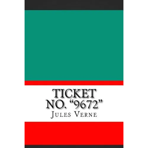 Ticket No. "9672" - Paperback
