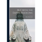 But With the Dawn, Rejoicing - Paperback