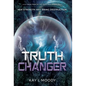 Truth Changer - Hardcover