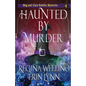 Haunted by Murder: A Cozy Witch Mystery - Paperback