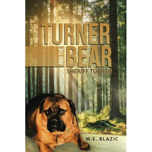 Turner and the Bear: Sheriff Turner - Paperback