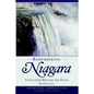Remembering Niagara:: Tales from Beyond the Falls - Paperback