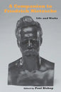 A Companion to Friedrich Nietzsche: Life and Works - Paperback