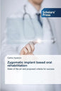 Zygomatic implant based oral rehabilitation - Paperback