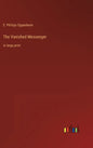 The Vanished Messenger: in large print - Hardcover