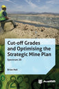 Cut-off Grades and Optimising the Strategic Mine Plan - Hardcover