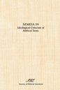 Semeia 59: Ideological Criticism of Biblical Texts - Paperback