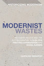 Modernist Wastes: Recovery, Re-Use and the Autobiographic in Elsa von-Freytag-Lorighoven and Djuna Barnes - Paperback