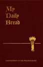 My Daily Bread: A Summary of the Spiritual Life: Simplified and Arranged for Daily Reading, Reflection and Prayer - Imitation Leather