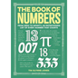 The Book of Numbers: From Zero to Infinity, an Entertaining List of Every Number That Counts - Hardcover