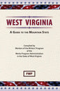 West Virginia: A Guide To The Mountain State - Hardcover