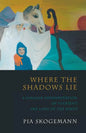 Where the Shadows Lie: A Jungian Interpretation of Tolkiens the Lord of the Rings - Paperback