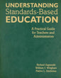 Understanding Standards-Based Education: A Practical Guide for Teachers and Administrators - Hardcover