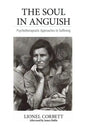 The Soul in Anguish: Psychotherapeutic Approaches to Suffering - Paperback