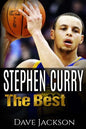 Stephen Curry: The Best. Easy to read children sports book with great graphic. All you need to know about Stephen Curry, one of the b - Paperback