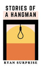 Stories of a Hangman - Paperback