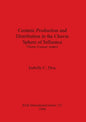 Ceramic Production and Distribution in the Chavín Sphere of Influence (North-Central Andes) - Paperback