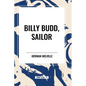 Billy Budd, Sailor - Paperback