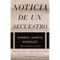 Noticia de Un Secuestro / News of a Kidnapping - Paperback