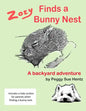 Zoey Finds a Bunny Nest: A Backyard Adventure - Paperback
