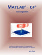 MATLAB - C# for Engineers - Paperback
