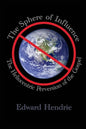 The Sphere of Influence: The Heliocentric Perversion of the Gospel - Paperback