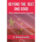 Beyond the Belt and Road: China's Global Economic Expansion - Paperback