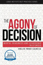 The Agony of Decision: Mental Readiness and Leadership in a Crisis - Paperback