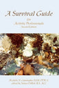 A Survival Guide for Activity Professionals - Paperback