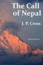 The Call of Nepal: My Life In the Himalayan Homeland of Britain's Gurkha Soldiers - Paperback