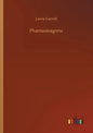 Phantasmagoria - Paperback
