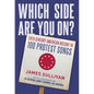 Which Side Are You On?: 20th Century American History in 100 Protest Songs - Paperback