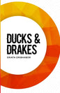 Ducks & Drakes - Paperback