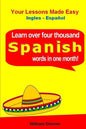 Learn Over 4,000 Spanish Words (In a Month) - Paperback