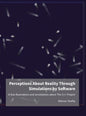 Perceptions About Reality Through Simulations by Software: A few illustrations and annotations about The C++ Project - Hardcover