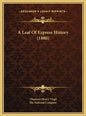A Leaf Of Express History (1880) - Hardcover