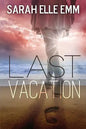 Last Vacation - Paperback
