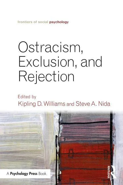 Ostracism, Exclusion, and Rejection - Paperback